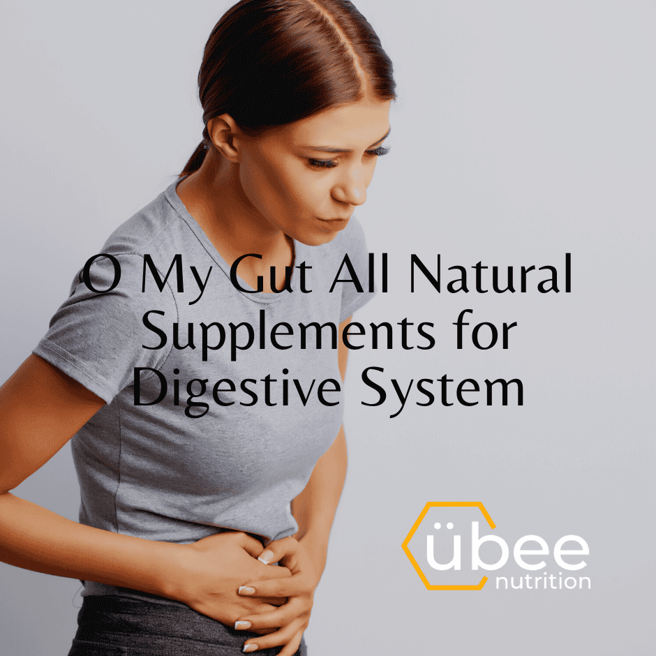 OMG – O My Gut All Natural Supplements for Digestive System